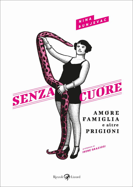 Cover for Nina Bunjevac · Senza Cuore. Amore, Famiglia E Altre Prigioni (Book)