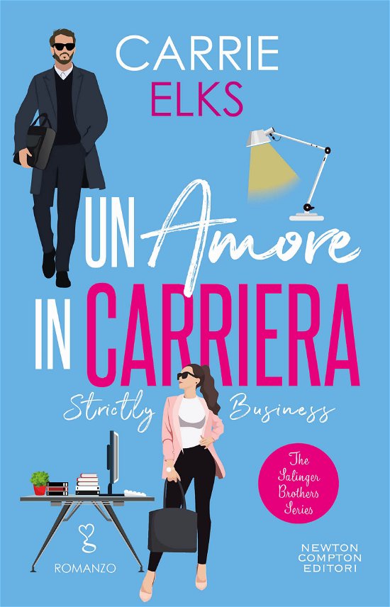 Cover for Carrie Elks · Un Amore In Carriera. Strictly Business (Book)