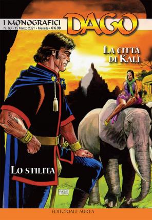 Cover for Dago · I Monografici #63 - La Citta' Di Kali / Lo Stilita (Book)