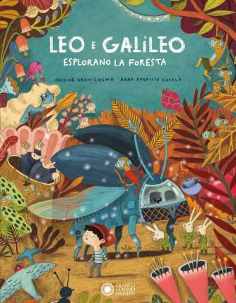 Cover for Nadine Brun-Cosme · Leo E Galileo Esplorano La Foresta. Ediz. A Colori (Buch)