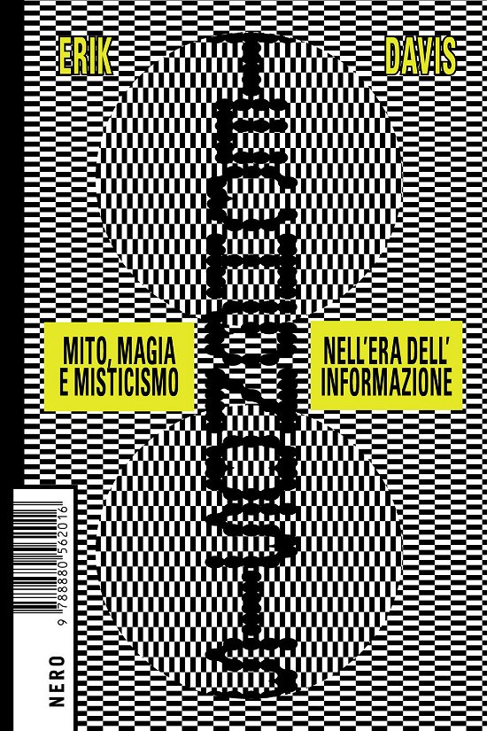 Cover for Erik Davis · Techgnosis. Mito Magia E Misticismo Nell'era Dell'informazione (Bok)