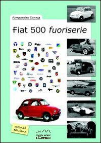 Cover for Alessandro Sannia · Fiat 500 Fuoriserie (Book)