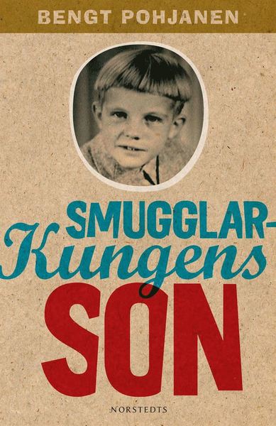 Cover for Bengt Pohjanen · Smugglarkungens son (ePUB) (2009)