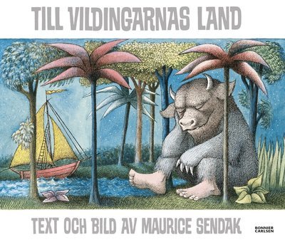 Cover for Maurice Sendak · Till vildingarnas land (Bok) (2019)