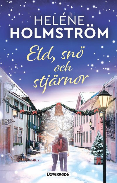 Cover for Heléne Holmström · Eld, snö och stjärnor (ePUB) (2021)