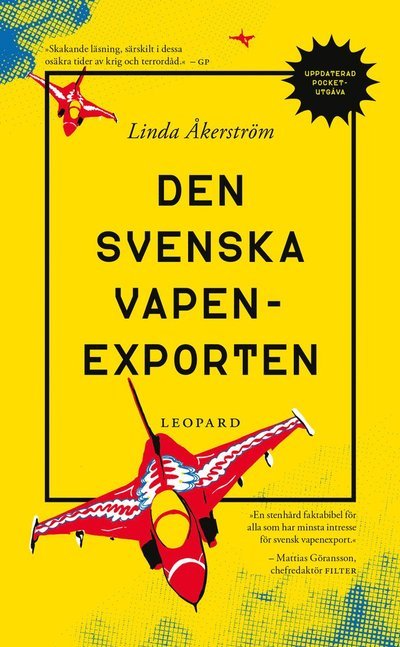 Cover for Linda Åkerström · Den svenska vapenexporten (Pocketbok) (2023)