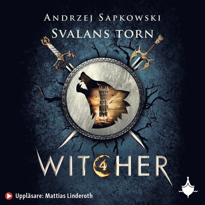 Cover for Andrzej Sapkowski · Witcher: Svalans torn (Audiobook (MP3)) (2021)