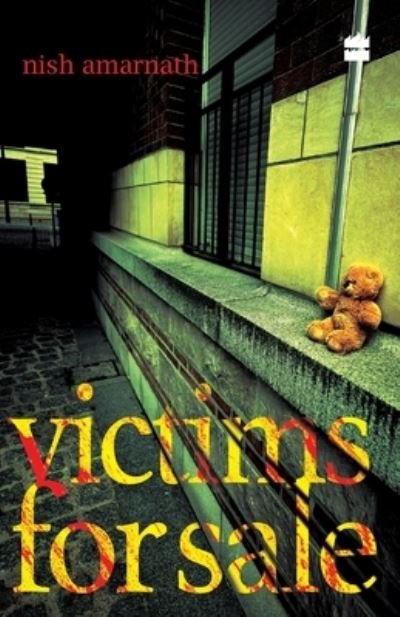 Cover for Nish Amarnath · Victims for Sale (Paperback Bog) (2018)