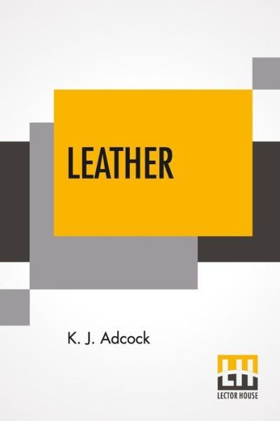 Cover for K J Adcock · Leather (Paperback Book) (2021)