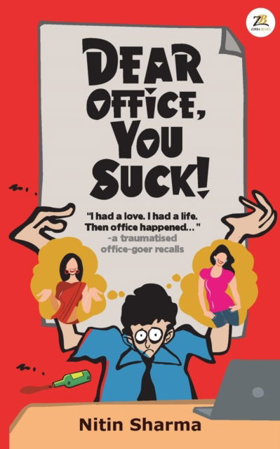 Cover for Nitin Sharma · Dear Office, You Suck! (Paperback Bog) (2016)