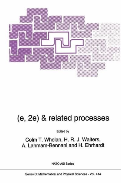 Cover for C T Whelan · (E,2e) &amp; Related Processes (Softcover Reprint of the Origi) (Taschenbuch) [Softcover Reprint of the Original 1st Ed. 1993 edition] (2012)