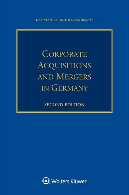 Natascha Doll · Corporate Acquisitions and Mergers in Germany (Taschenbuch) [2 New edition] (2018)