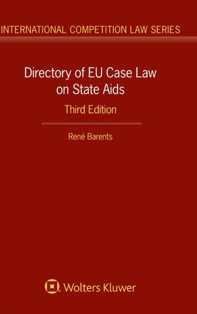 Cover for Rene Barents · Directory of EU Case Law on State Aids (Hardcover Book) (2019)