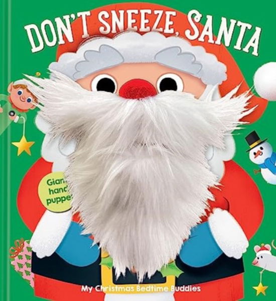 Cover for Yoyo Books · Santa Don't Sneeze (My Bedtime Buddies) - My Bedtime Buddies (Board book) (2023)
