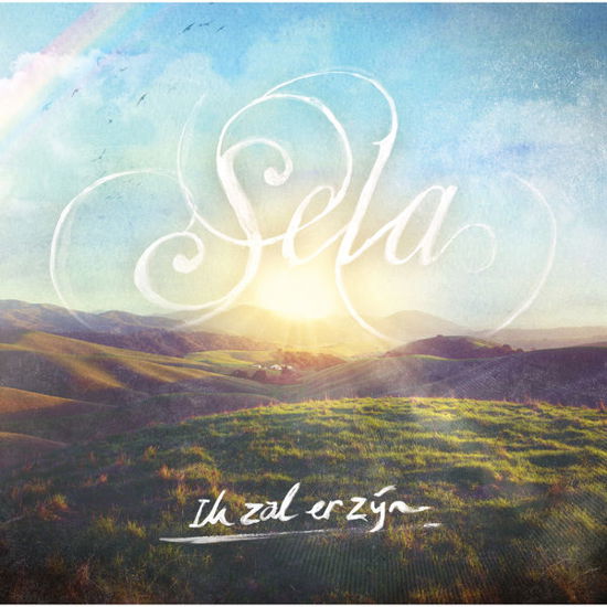 Cover for Sela · Sela - Ik Zal Er Zijn (CD) [Digipak] (2013)