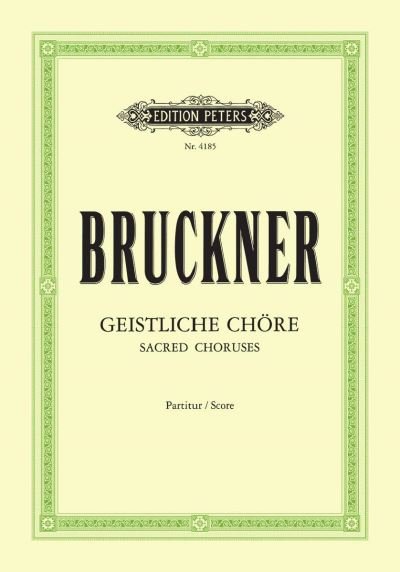 10 Sacred Choruses (Motets) - Anton Bruckner - Livres - Edition Peters - 9790014021016 - 12 avril 2001