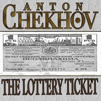 Cover for Anton Chekhov · The Lottery Ticket Lib/E (CD) (2014)