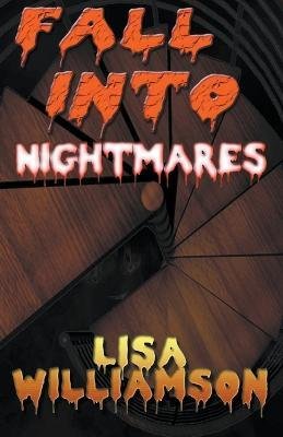 Cover for Lisa Williamson · Fall Into Nightmares (Paperback Bog) (2015)