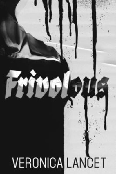 Cover for Veronica Lancet · Frivolous (Paperback Book) (2021)