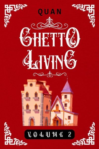 Cover for Quan · Ghetto Living: Volume 2 (Paperback Book) (2021)