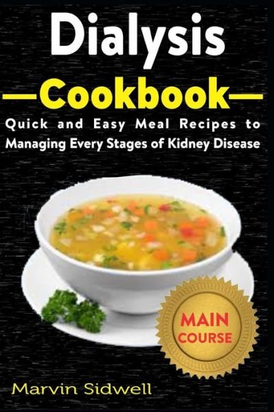 Cover for Marvin Sidwell · Dialysis Cookbook (Paperback Book) (2021)