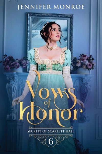 Cover for Jennifer Monroe · Vows of Honor (Paperback Book) (2020)