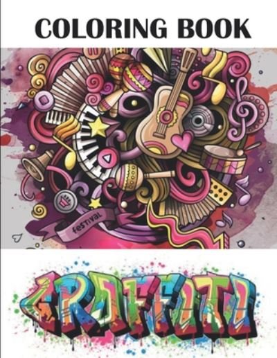 A Celine Artec · Graffiti Coloring Book (Paperback Book) (2020)