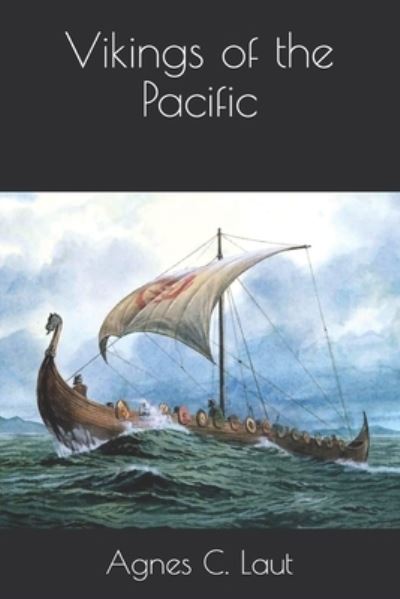 Cover for Agnes C Laut · Vikings of the Pacific (Paperback Book) (2020)