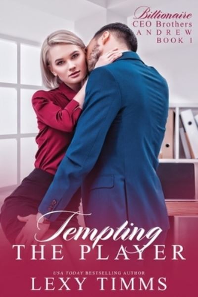 Cover for Lexy Timms · Tempting the Player (Pocketbok) (2020)