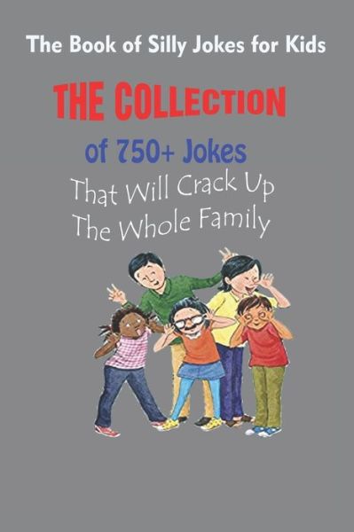 Cover for Paul Krieg · The Book of Silly Jokes for Kids (Pocketbok) (2021)