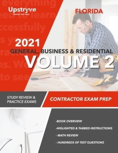 Cover for Upstryve Inc · 2021 Florida General, Building and Residential Contractor Exam Prep Volume 2 (Paperback Bog) (2021)