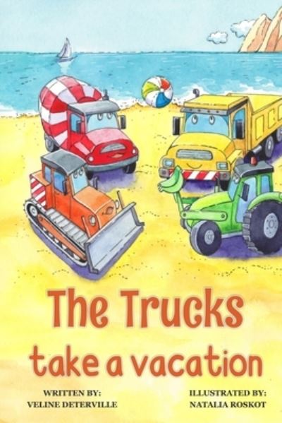 Cover for Veline Detervillle · Trucks Take a Vacation (Bog) (2022)