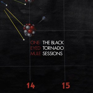Cover for One-eyed Mule · The Black Tornado Sessions (LP) (2017)
