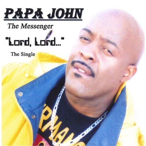 Lord Lord Maxi Single - Papa John the Messenger - Muziek - Nishani Pearl Music (Bmi) - 0008015390017 - 18 mei 2004