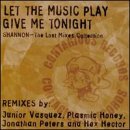 Give Me Tonight - Shannon - Music - UNIDISC - 0068381161017 - May 3, 2007