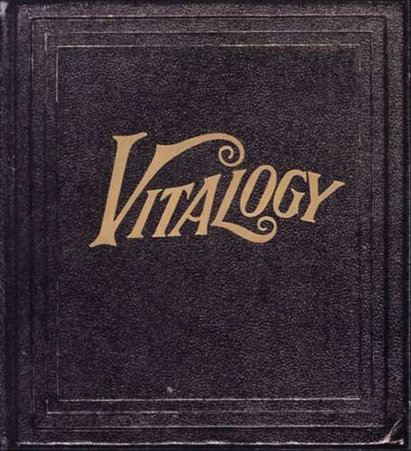 Vitalogy - Pearl Jam - Musik - COLUMBIA - 0074646690017 - 22. November 1994