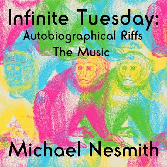 Cover for Michael Nesmith · Infinite Tuesday (CD) (2017)
