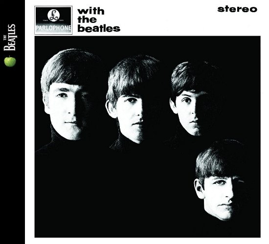 With the Beatles (Stereo) - The Beatles - Musique - CAPITOL - 0094638242017 - 12 novembre 2012