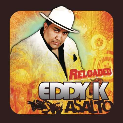 Cover for Eddy-k · Asalto: Reloaded (CD) (2010)