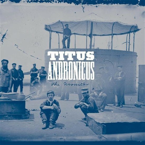 Cover for Titus Andronicus · The Monitor (2lp/10th Anniversary / Remaster) (LP) [Remastered edition] (2021)