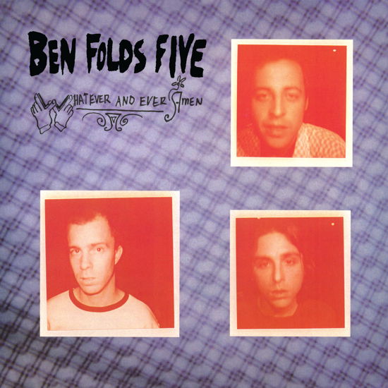 Whatever And Ever Amen - Ben Folds Five - Music - SONY MUSIC - 0196588791017 - 17 maja 2024