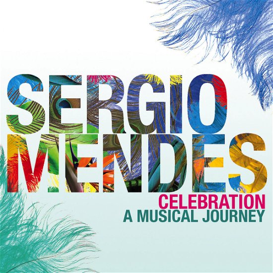 Cover for Sergio Mendes · Sergio Mendes-celebration-a Musical Journey (CD) (2011)