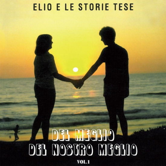 Cover for Elio E Le Storie Tese · Del Meglio Del Nostro Meglio (CD) (2024)