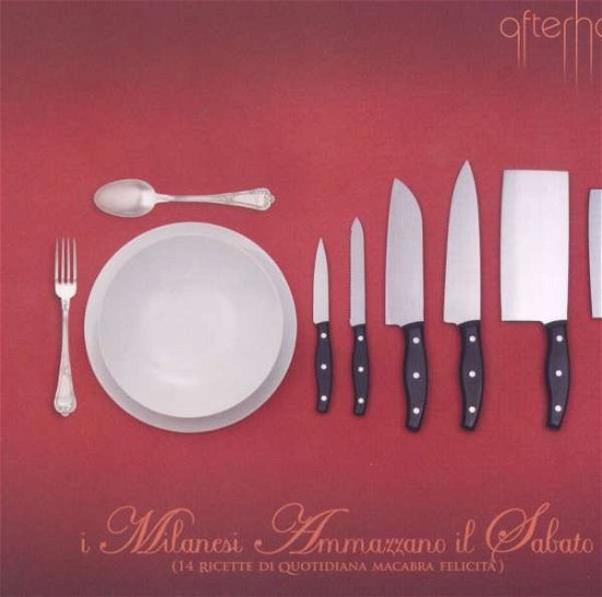 Cover for Afterhours · I Milanesi Ammazzano Il Sabato (CD) (2008)