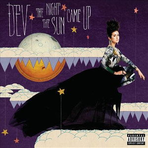 Cover for Dev · Night the Sun Came Up (CD) (2023)