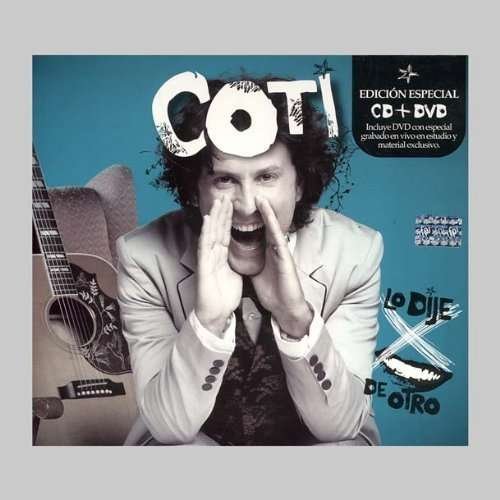 Cover for Coti Sorokin · Lo Dije Por Boca De Otro (CD) (2012)
