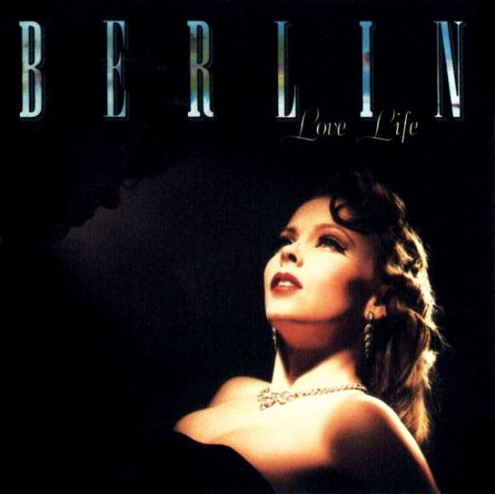 Cover for Berlin · Love Life (CD) [Remastered edition] (2018)