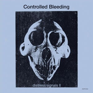 Controlled Bleeding · Distress Signals Ii (LP) (2016)