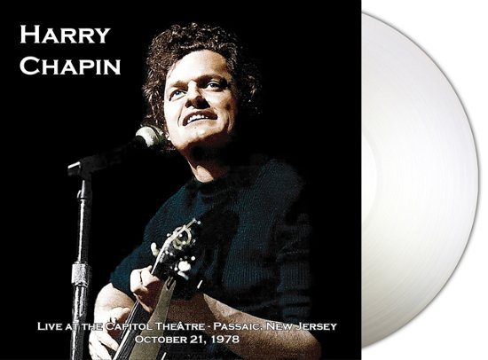 Cover for Harry Chapin · Live At The Capitol Theater October 21. 1978 (Natural Clear Vinyl) (LP) (2023)