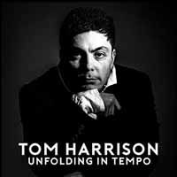 Unfolding In Tempo - Tom Harrison - Music - LYTE - 0634158647017 - October 14, 2016